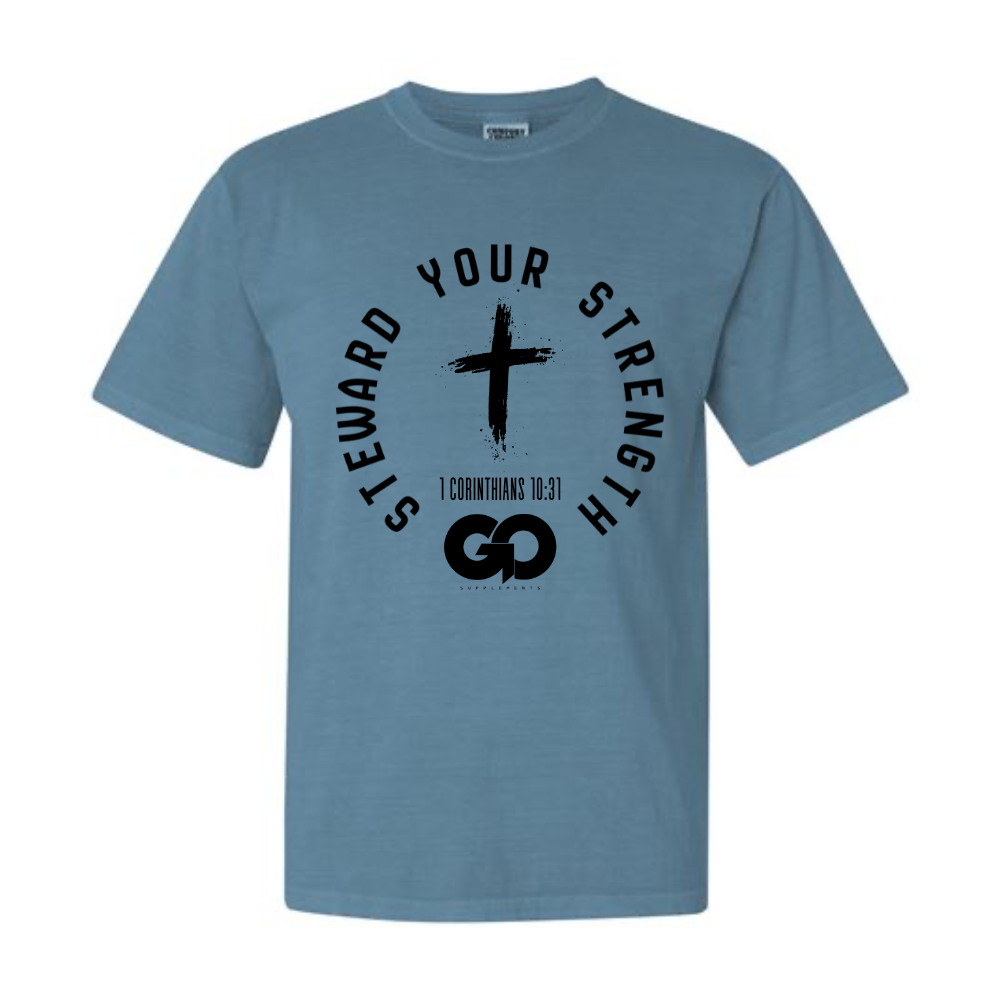Steward Your Strength T-Shirt